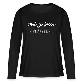 chut je bosse non j'deconne - T-shirt manches longues Premium bio Femme - noir - Devant - Julia (174cm)