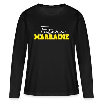 Ma Future Marraine Idée Cadeau Annonce Grosse - T-shirt manches longues Premium bio Femme - noir - Devant - Julia (174cm)
