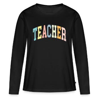 Teacher - Frauen Premium Bio Langarmshirt - Schwarz - Vorne - Julia (174cm)