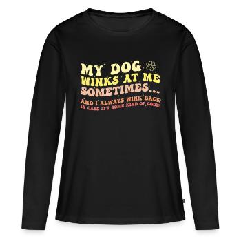 Mon chien me fait parfois un clin d’œil et je lui fais un clin d’œil en retour - T-shirt manches longues Premium bio Femme - noir - Devant - Julia (174cm)