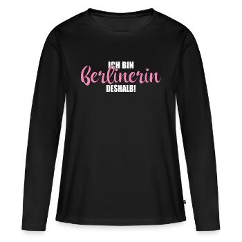 Ich bin Berlinerin deshalb Frau Spruch Berlin - Frauen Premium Bio Langarmshirt - Schwarz - Vorne - Julia (174cm)