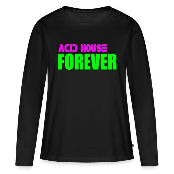 Acid house pour toujours - T-shirt manches longues Premium bio Femme - noir - Devant - Julia (174cm)