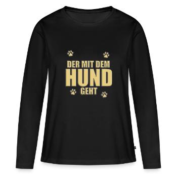 DER MIT DEM HUND GEHT - HUNDE - HERRCHEN - Frauen Premium Bio Langarmshirt - Schwarz - Vorne - Julia (174cm)