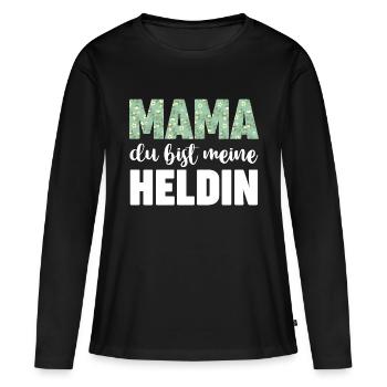 Mama Du Bist Meine Heldin - Frauen Premium Bio Langarmshirt - Schwarz - Vorne - Julia (174cm)