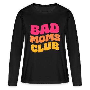 Bad Moms Club - Women's Premium Organic Long Sleeve Shirt - black - Front - Julia (174cm)