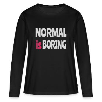 Normal est ennuyeux - T-shirt manches longues Premium bio Femme - noir - Devant - Julia (174cm)