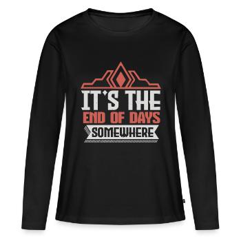 C’EST LA FIN DES JOURS OÙ - T-shirt manches longues Premium bio Femme - noir - Devant - Julia (174cm)
