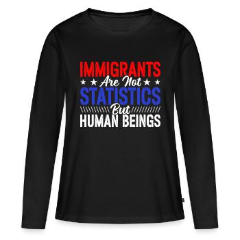 Immigrants Pas de statistiques Amoureux de l’immigration - T-shirt manches longues Premium bio Femme - noir - Devant - Julia (174cm)