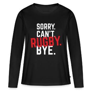Tut mir Leid. Kippen. Rugby. Auf Wiedersehen. - Frauen Premium Bio Langarmshirt - Schwarz - Vorne - Julia (174cm)