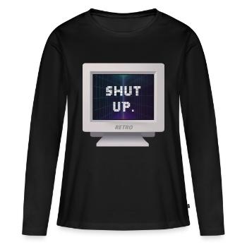 CRT Design - Shut Up - T-shirt manches longues Premium bio Femme - noir - Devant - Julia (174cm)