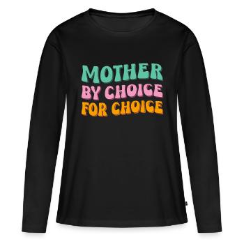 Mère par choix pour choix - T-shirt manches longues Premium bio Femme - noir - Devant - Julia (174cm)