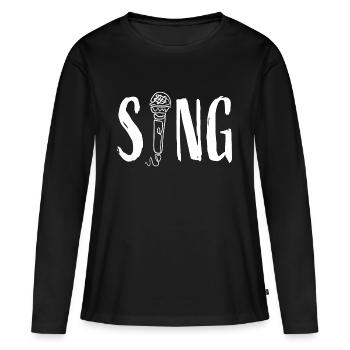 "Sing" mit Mikrofon - Sänger Sängerin Singen - Frauen Premium Bio Langarmshirt - Schwarz - Vorne - Julia (174cm)