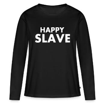 Happy slave - Frauen Premium Bio Langarmshirt - Schwarz - Vorne - Julia (174cm)