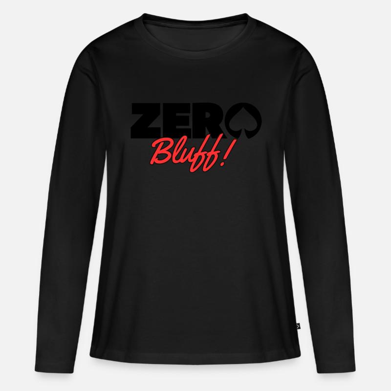 Poker-Zero Bluff Schwarz - Frauen Premium Bio Langarmshirt - Schwarz