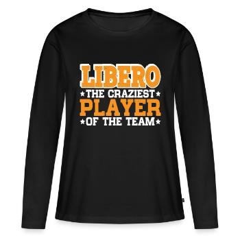 Libero, The Craziest Player Of The Team 3 - Women's Premium Organic Long Sleeve Shirt - black - Front - Julia (174cm)