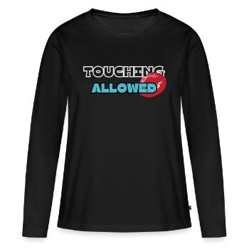 Touching Allowed - Women's Premium Organic Long Sleeve Shirt - black - Front - Julia (174cm)