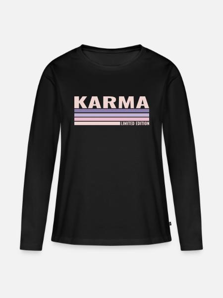 Karma Limited Edition Spruch - Frauen Premium Bio Langarmshirt - Schwarz