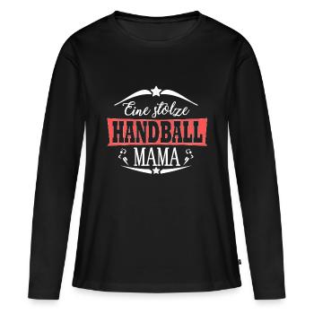 Handball Mama Handballer Geschenk Handballspieler - Frauen Premium Bio Langarmshirt - Schwarz - Vorne - Julia (174cm)