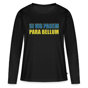 si vis pacem para bellum, paix, Ukraine, en disant - T-shirt manches longues Premium bio Femme - noir - Devant - Julia (174cm)