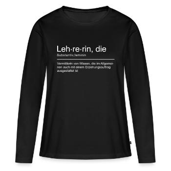 Lehrerin Duden spruch Lustig Weiß - Frauen Premium Bio Langarmshirt - Schwarz - Vorne - Julia (174cm)