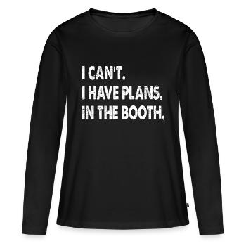 I Can't Have Plans In The Booth Vehicle Painter - Women's Premium Organic Long Sleeve Shirt - black - Front - Julia (174cm)
