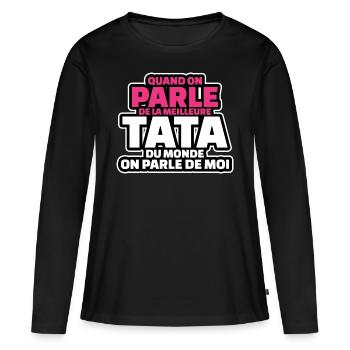 parle de meilleure tata du monde on parle de moi - T-shirt manches longues Premium bio Femme - noir - Devant - Julia (174cm)