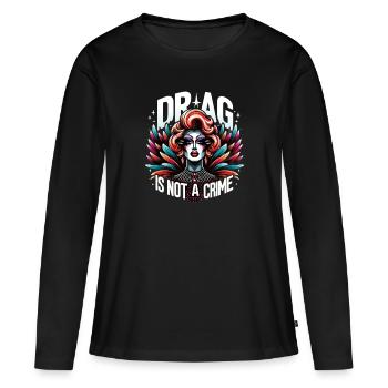 Culture drag exclusive et inspiration drag queen - T-shirt manches longues Premium bio Femme - noir - Devant - Julia (174cm)