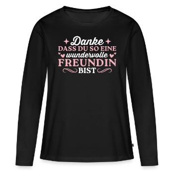 Wundervolle Freundin Danke - Frauen Premium Bio Langarmshirt - Schwarz - Vorne - Julia (174cm)