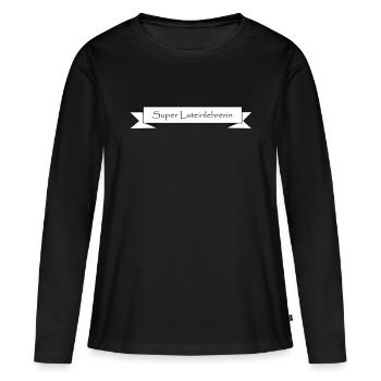 Super Lateinlehrerin - Frauen Premium Bio Langarmshirt - Schwarz - Vorne - Julia (174cm)