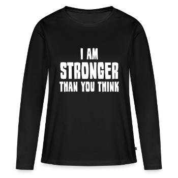 Je suis plus fort que tu ne le penses - T-shirt manches longues Premium bio Femme - noir - Devant - Julia (174cm)