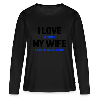 I Love It When My Wife Lets Me Go Climbing Boulder - Frauen Premium Bio Langarmshirt - Schwarz - Vorne - Julia (174cm)