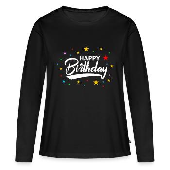 Alles Gute zum Geburtstag Frauen glänzen an Ihrem Geburtstag - Frauen Premium Bio Langarmshirt - Schwarz - Vorne - Julia (174cm)