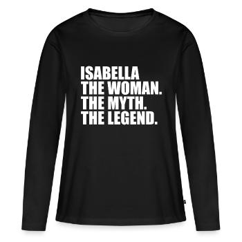 Femme, Mythe, Légende, Nom : Isabella - T-shirt manches longues Premium bio Femme - noir - Devant - Julia (174cm)