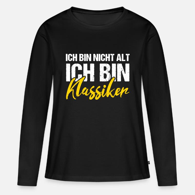 Ich bin nicht alt ich bin Klassiker - Frauen Premium Bio Langarmshirt - Schwarz