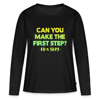 Kannst du den ersten Schritt machen? - Frauen Premium Bio Langarmshirt - Schwarz - Vorne - Julia (174cm)