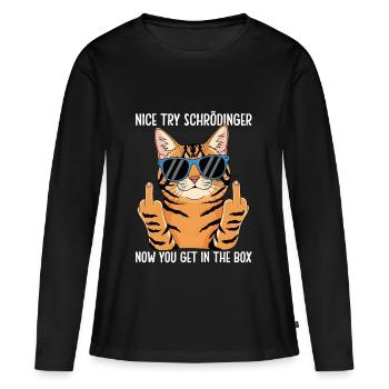 Sympa Essayez Schrödinger maintenant vous entrez dans la boîte - T-shirt manches longues Premium bio Femme - noir - Devant - Julia (174cm)