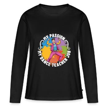 Professeur de danse Ma passion Ma chorégraphe de danse - T-shirt manches longues Premium bio Femme - noir - Devant - Julia (174cm)