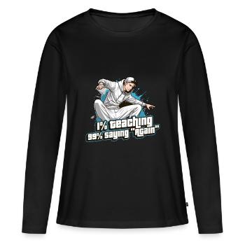 Professeur de danse 1 % Enseignement 99 % Professeur de danse - T-shirt manches longues Premium bio Femme - noir - Devant - Julia (174cm)