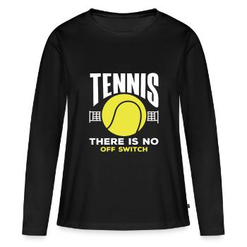 Tennis Player No Off Switch - Women's Premium Organic Long Sleeve Shirt - black - Front - Julia (174cm)