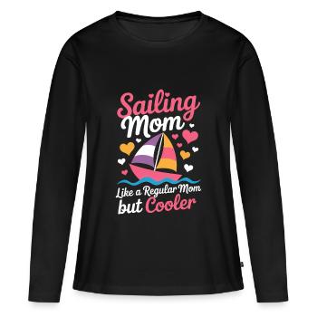 Sailing Saying Mom Mom Sailor Sailing Gift - Women's Premium Organic Long Sleeve Shirt - black - Front - Julia (174cm)