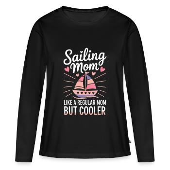 Segeln Spruch Mama Mutter Segler Segeln Geschenk - Frauen Premium Bio Langarmshirt - Schwarz - Vorne - Julia (174cm)