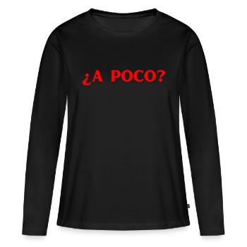 ernsthaft? Spanisch Sprache - Frauen Premium Bio Langarmshirt - Schwarz - Vorne - Julia (174cm)
