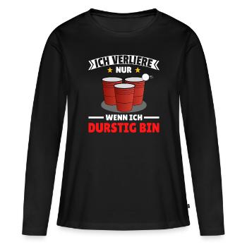 Bierpong saufen Spruch Ausrede lustig durstig Bier - Frauen Premium Bio Langarmshirt - Schwarz - Vorne - Julia (174cm)