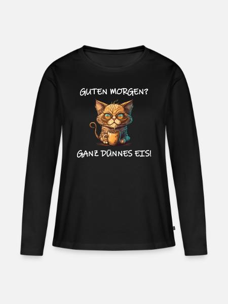 Guten Morgen Ganz Dünnes Eis Katze Statement - Frauen Premium Bio Langarmshirt - Schwarz
