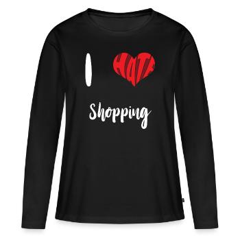 Hate Shopping Stop Hate Anti Hate - Women's Premium Organic Long Sleeve Shirt - black - Front - Julia (174cm)