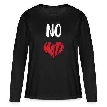 No Hate Dislike Stop Hate Anti Hate - Women's Premium Organic Long Sleeve Shirt - black - Front - Julia (174cm)