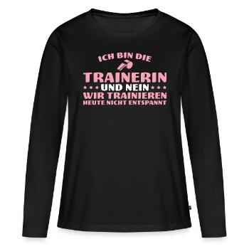 Trainerin Wir trainieren nicht entspannt - Frauen Premium Bio Langarmshirt - Schwarz - Vorne - Julia (174cm)