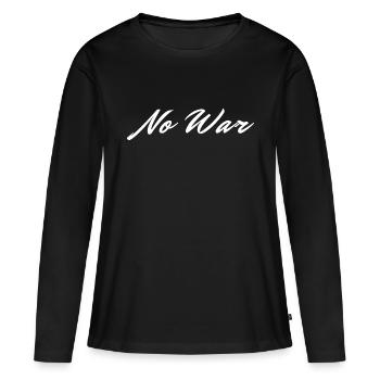 No War - Women's Premium Organic Long Sleeve Shirt - black - Front - Julia (174cm)