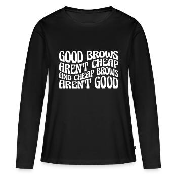 Les sourcils bon marché ne sont pas bons 4 - T-shirt manches longues Premium bio Femme - noir - Devant - Julia (174cm)