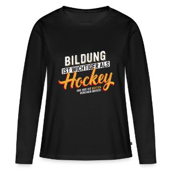Education is important - hockey - Women's Premium Organic Long Sleeve Shirt - black - Front - Julia (174cm)